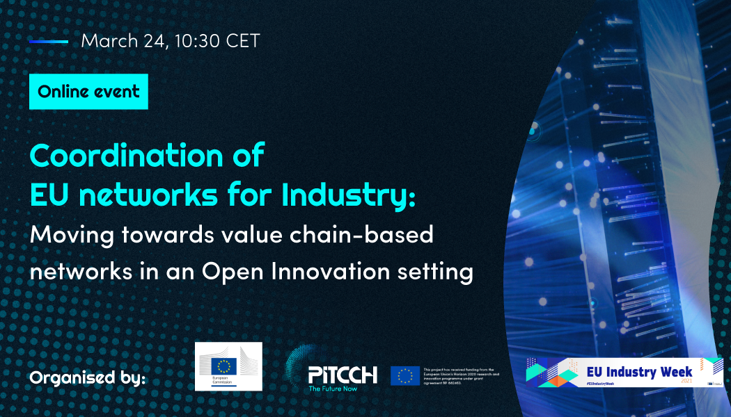 Webinar: Coordination of EU networks for Industry: Moving towards value chain-based networks in an Open Innovation setting